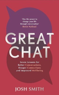 Josh Smith - Great Chat, Inbunden