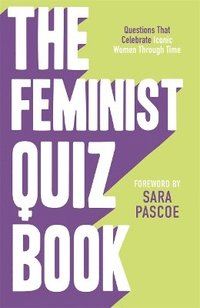 bokomslag The Feminist Quiz Book