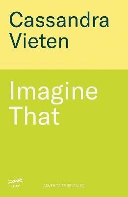 Cassandra Vieten - Imagine That, Häftad