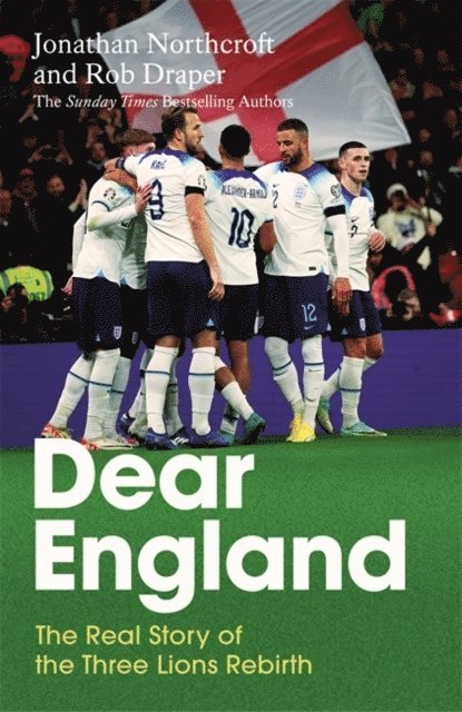 Jonathan Northcroft, Rob Draper - Dear England, Inbunden