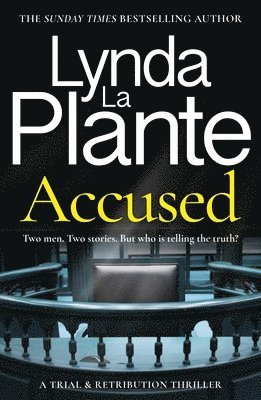 Lynda La Plante - Accused, Häftad