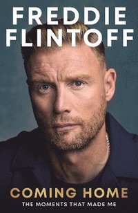 bokomslag Freddie Flintoff: Coming Home
