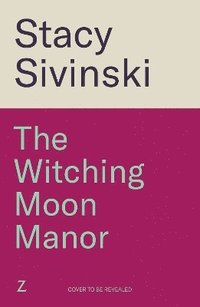 bokomslag Witching Moon Manor