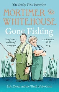 bokomslag Mortimer & Whitehouse: Gone Fishing