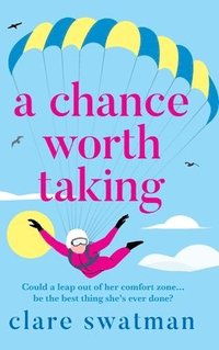 bokomslag Chance Worth Taking
