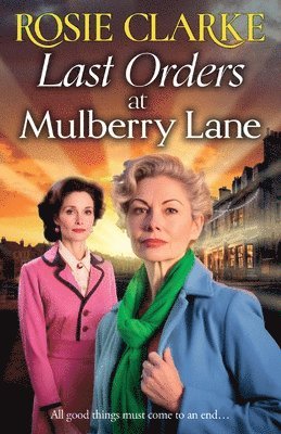 Rosie Clarke - Last Orders at Mulberry Lane, Häftad