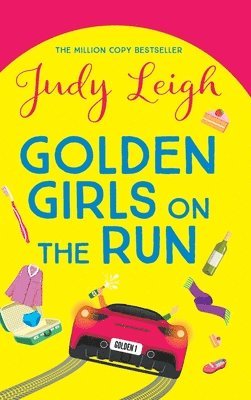 Judy Leigh - Golden Girls on the Run, Inbunden