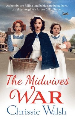The Midwives' War 1