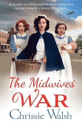 The Midwives' War 1