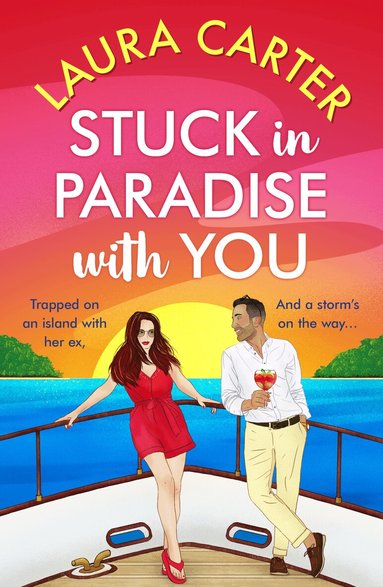 Laura Carter - Stuck in Paradise with You, Häftad