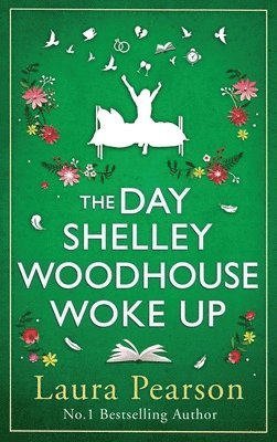 bokomslag The Day Shelley Woodhouse Woke Up