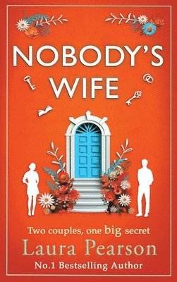 Laura Pearson - Nobody's Wife, Inbunden