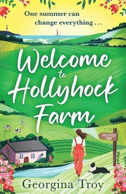 Welcome to Hollyhock Farm 1