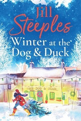 Jill Steeples - Winter at the Dog & Duck, Häftad