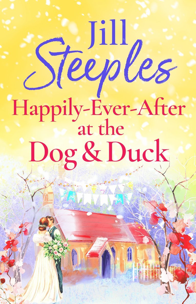 Jill Steeples - Happily-Ever-After at the Dog & Duck, Häftad