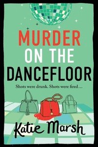 bokomslag Murder on the Dancefloor