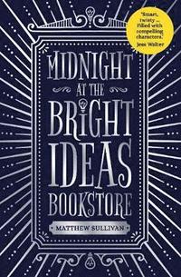 bokomslag Midnight at the bright ideas bookstore