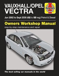 bokomslag Vauxhall/Opel Vectra Petrol & Diesel (June 02 - Sept 05) Haynes Repair Manual