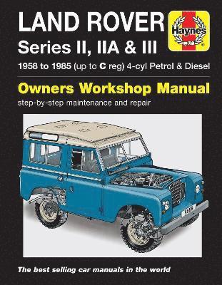 bokomslag Land Rover Series II, IIa & III Petrol & Diesel Se