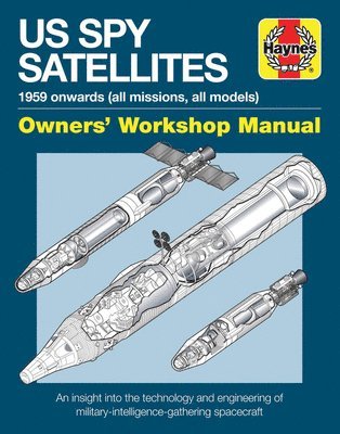 bokomslag US Spy Satellite Owners' Workshop Manual