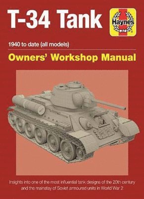 bokomslag T-34 Tank Owners' Workshop Manual