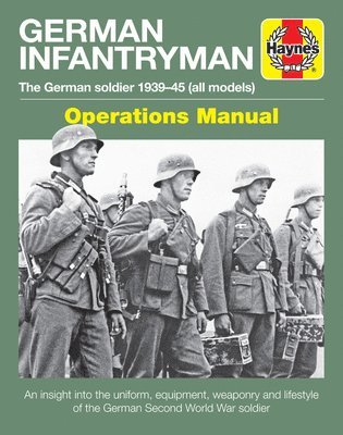 Simon Forty - Forty, S: German Infantryman Operations Manual, Inbunden
