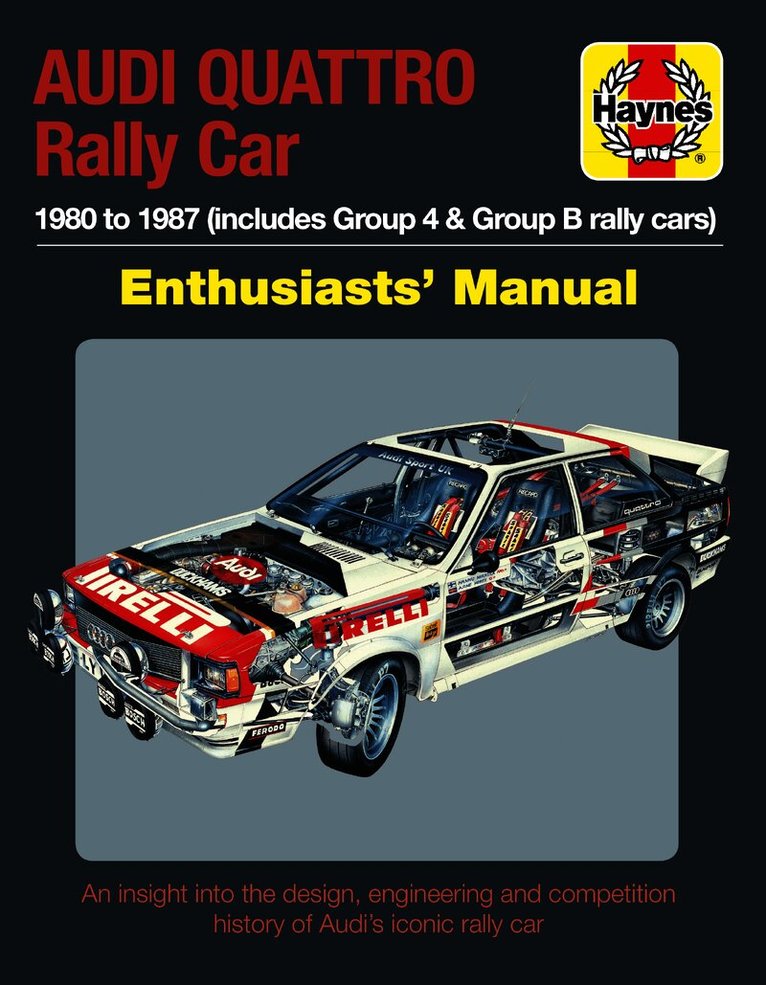 Nick Garton - Audi Quattro Rally Car Manual, Inbunden