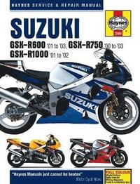 bokomslag Suzuki GSX-R600 (01 - 03), GSX-R750 (00 - 03), GSX-R1000 (01 - 02) Haynes Repair Manual
