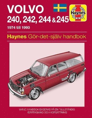 bokomslag Volvo 240, 242, 244 and 245 1974 - 1993 Haynes Repair Manual (svenske utgava)