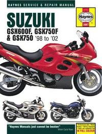 bokomslag Suzuki GSX600/750F & GSX750 (98 - 03) Haynes Repair Manual
