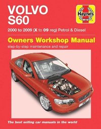 bokomslag Volvo S60 Petrol & Diesel (00 - 09) Haynes Repair Manual