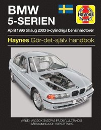 bokomslag BMW 5-Serien (1996 - 2003) Haynes Repair Manual (svenske utgava)
