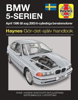BMW 5-Serien (1996 - 2003) Haynes Repair Manual (svenske utgava) 1