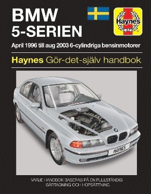 Haynes Publishing - BMW 5-Serien (1996 - 2003) Haynes Repair Manual (svenske utgava), Häftad