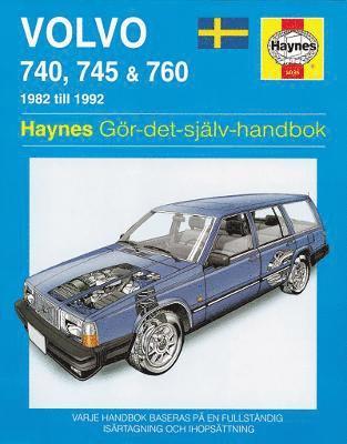 Volvo 740, 745 and 760 (1982 - 1992) Haynes Repair Manual (svenske utgava) 1