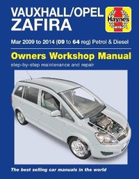 bokomslag Vauxhall/Opel Zafira (Mar 09-14) 09 to 64 Haynes Repair Manual