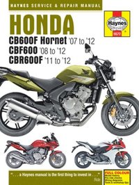bokomslag Honda CB600 Hornet, CBF600 & CBR600F (07 - 12)