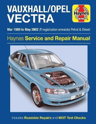Vauxhall/Opel Vectra Petrol & Diesel (Mar 99 - May 2002 1