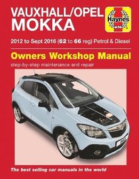 bokomslag Vauxhall/Opel Mokka Petrol & Diesel (12 - Sept 16) 62 to 66 Haynes Repair Manual