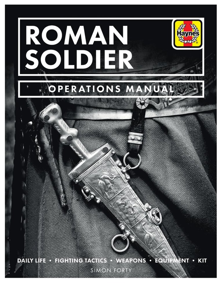 Simon Forty - Roman Soldier Operations Manual, Inbunden