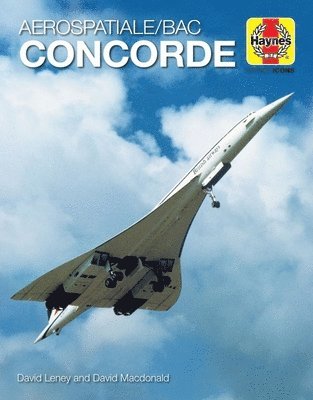 David Leney, David Macdonald - Haynes Icons Concorde, Inbunden