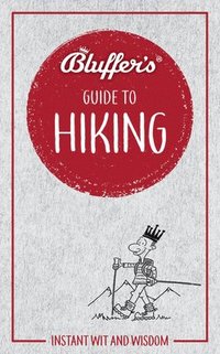 bokomslag Bluffer's Guide to Hiking