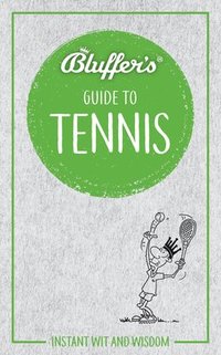bokomslag Bluffer's Guide to Tennis