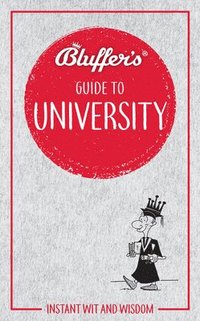 bokomslag Bluffer's Guide to University