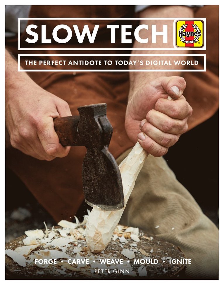 Peter Ginn - Slow Tech, Inbunden