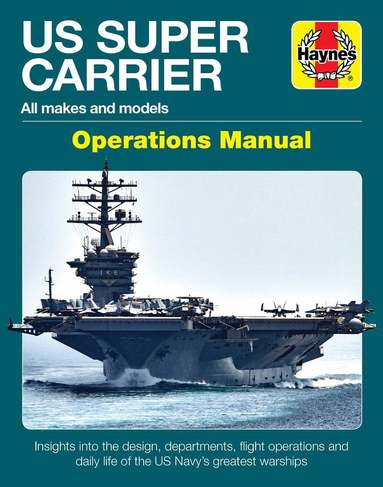 Chris McNab, Patrick Bunce, Jonathan Falconer - US Super Carrier, Inbunden