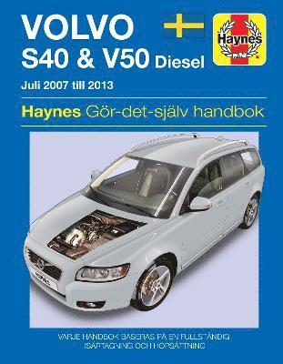 bokomslag Volvo S40 and V50 (2007 - 2013) Haynes Repair Manual (svenske utgava)