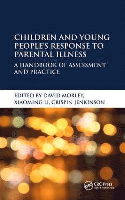 bokomslag Children and Young People's Response to Parental Illness