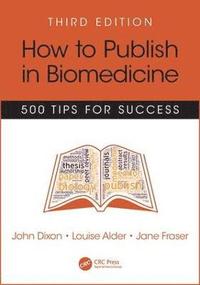 bokomslag How to Publish in Biomedicine