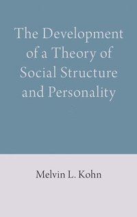 bokomslag The Development of a Theory of Social Structure and Personality